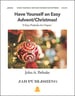 Have Yourself an Easy Advent/Christmas!